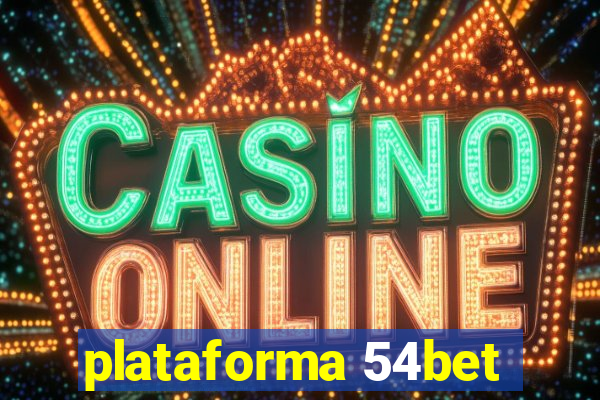 plataforma 54bet